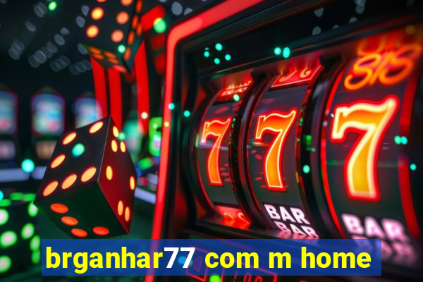 brganhar77 com m home